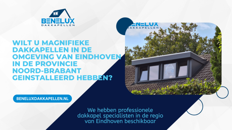 Dakkapel Eindhoven