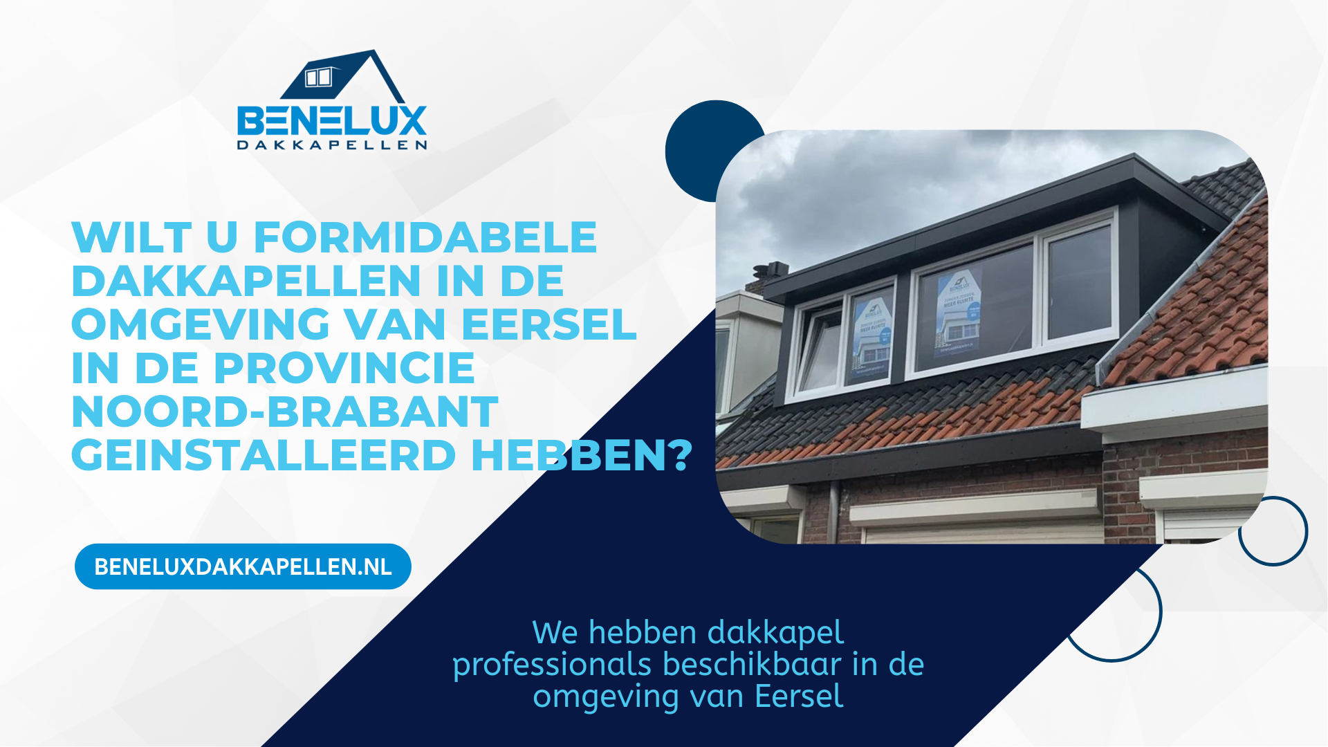 Dakkapel Eersel