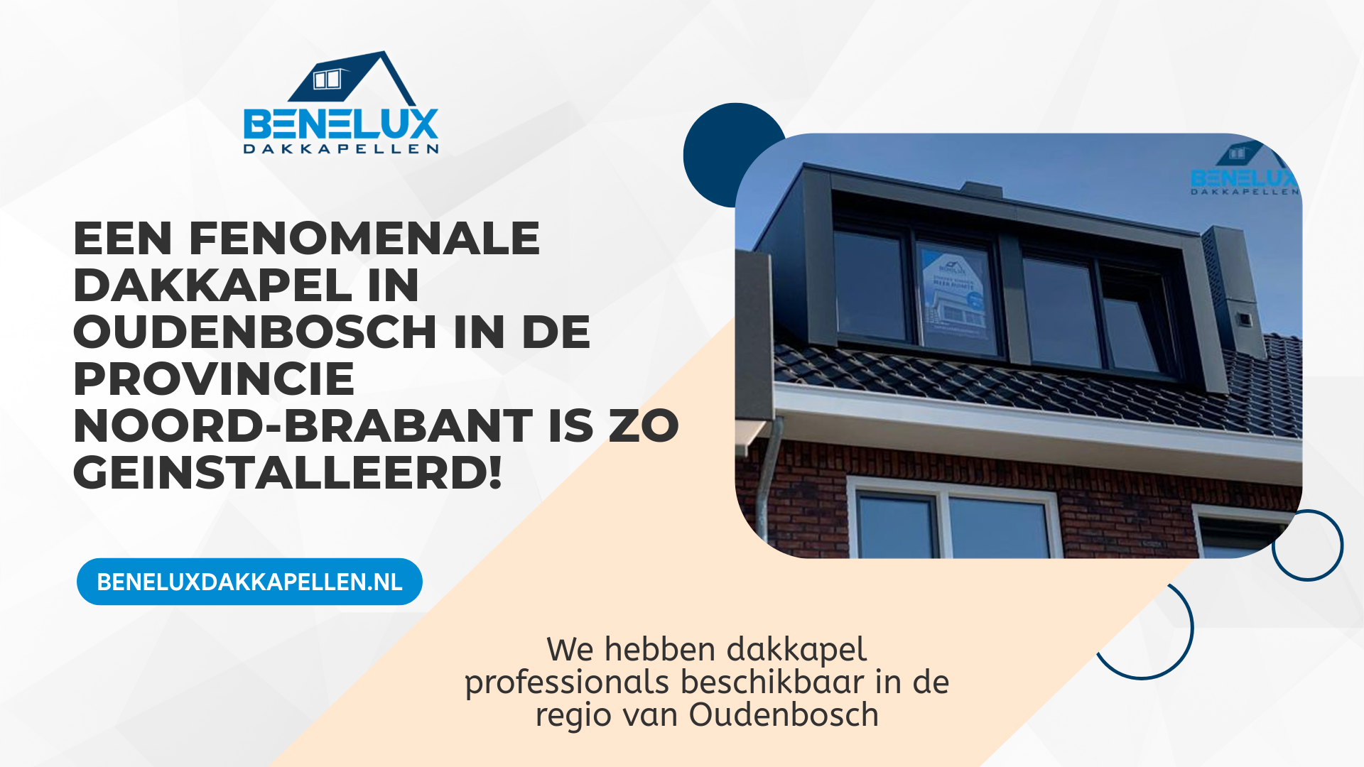Dakkapel Oudenbosch