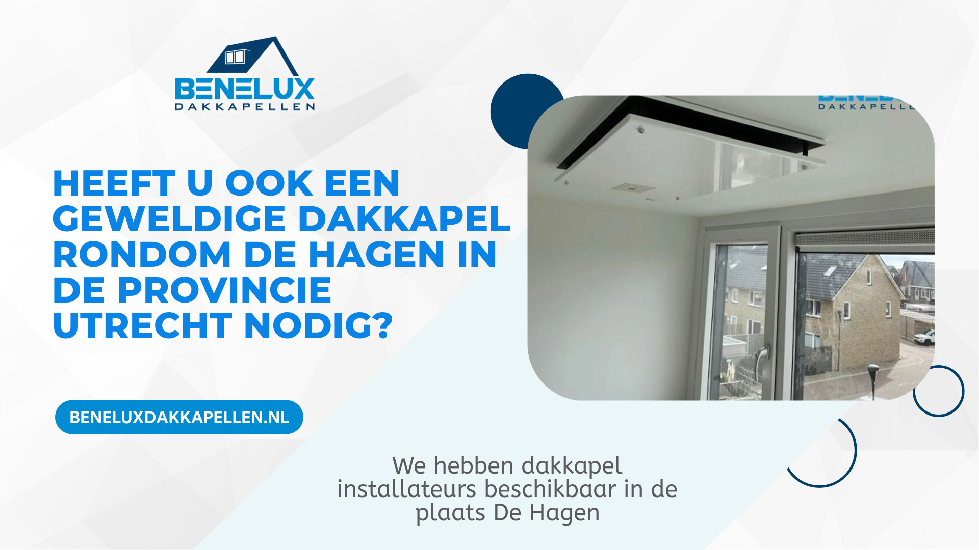 Dakkapel De Hagen