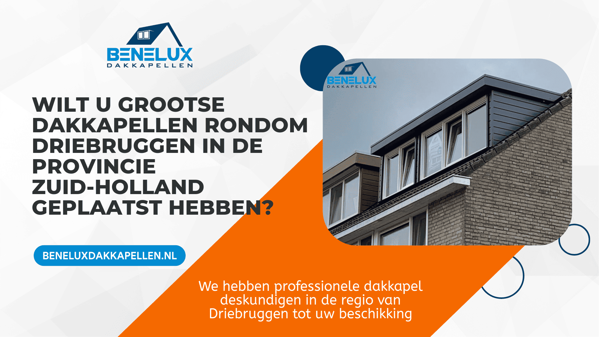 Dakkapel Driebruggen
