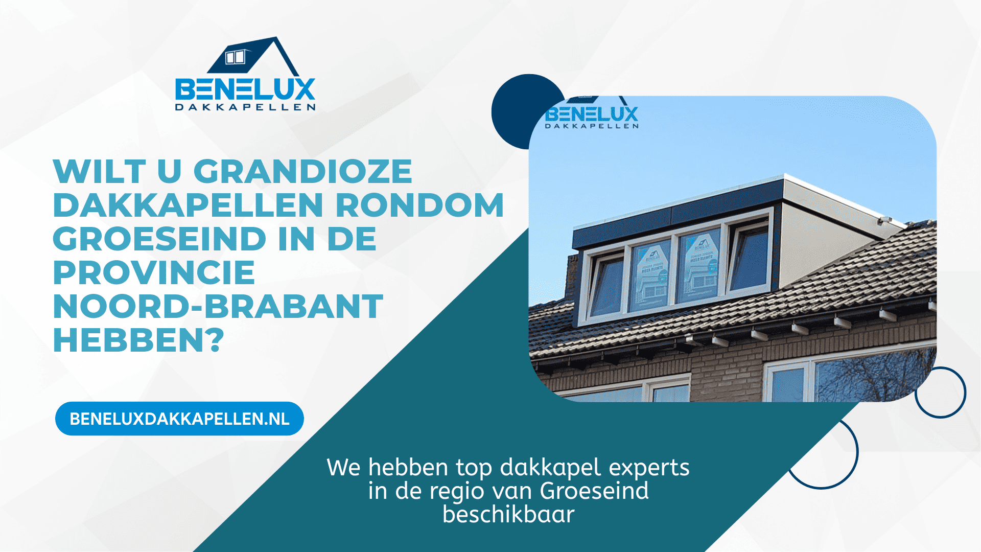 Dakkapel Groeseind