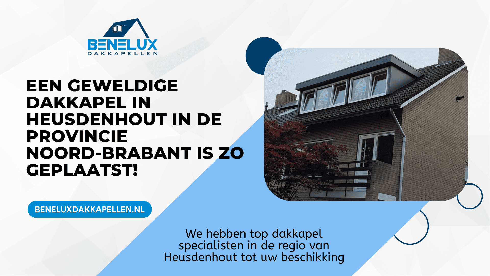 Dakkapel Heusdenhout