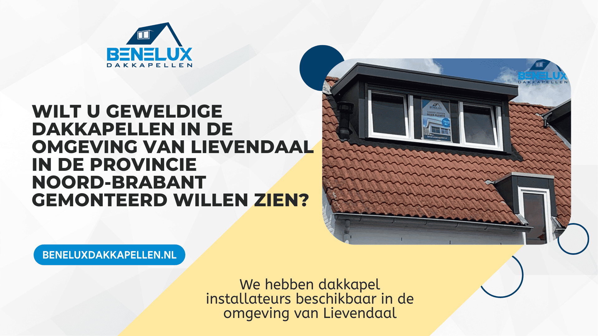 Dakkapel Lievendaal