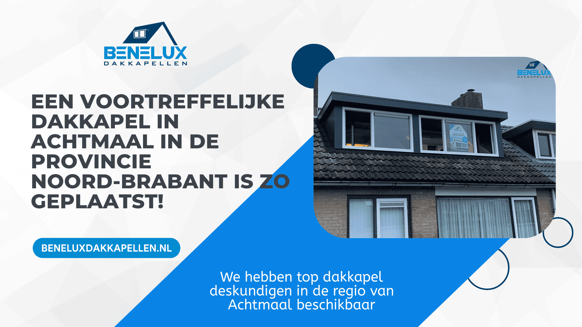 Dakkapel Achtmaal