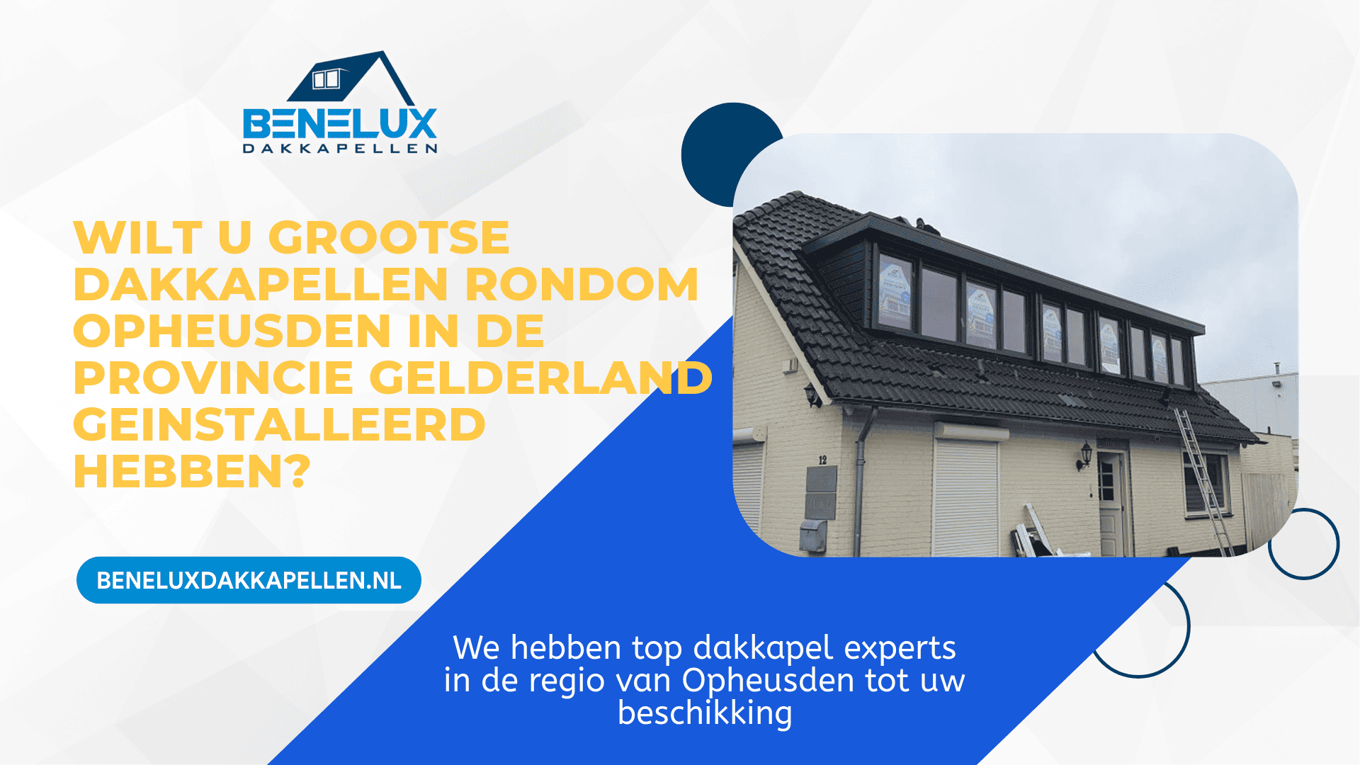 Dakkapel Opheusden
