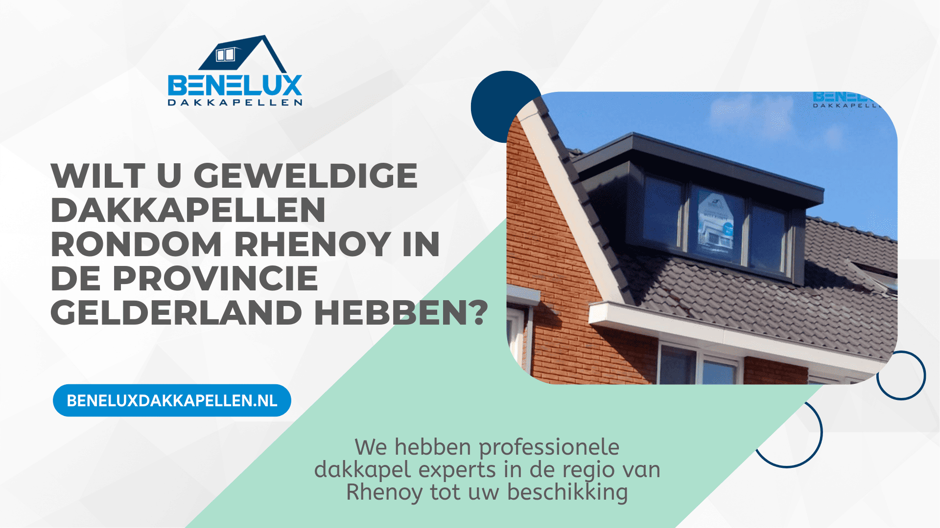 Dakkapel Rhenoy