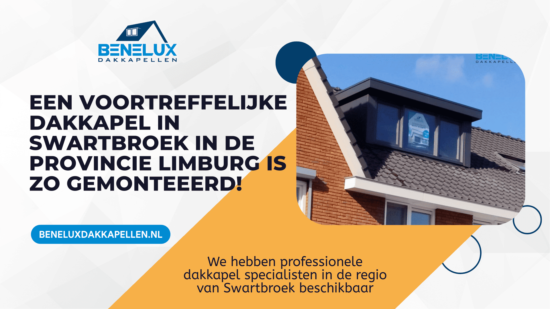 Dakkapel Swartbroek