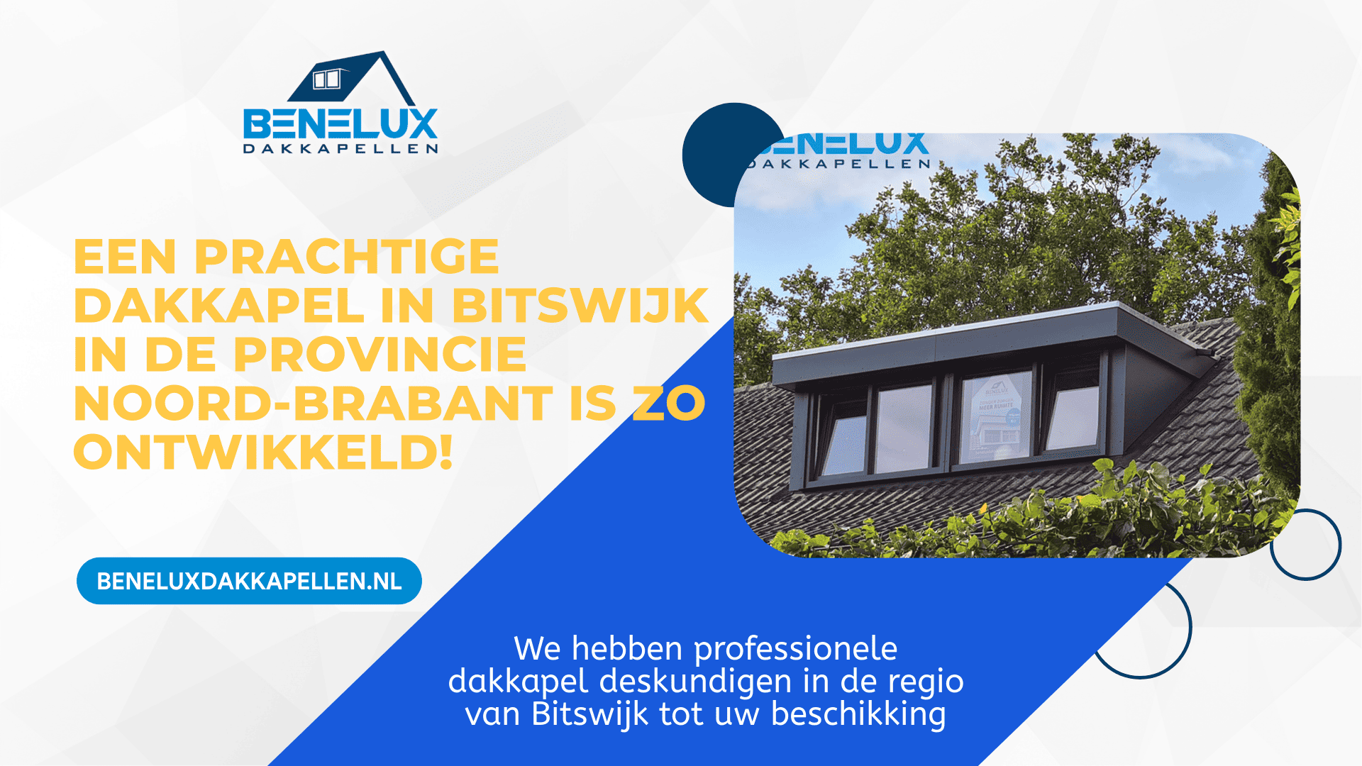 Dakkapel Bitswijk