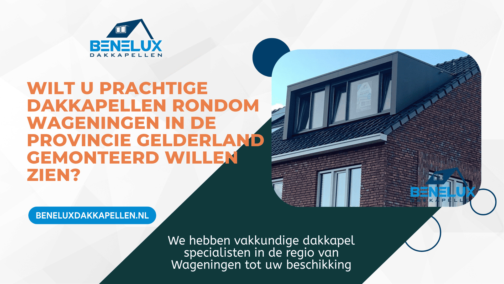 Dakkapel Wageningen