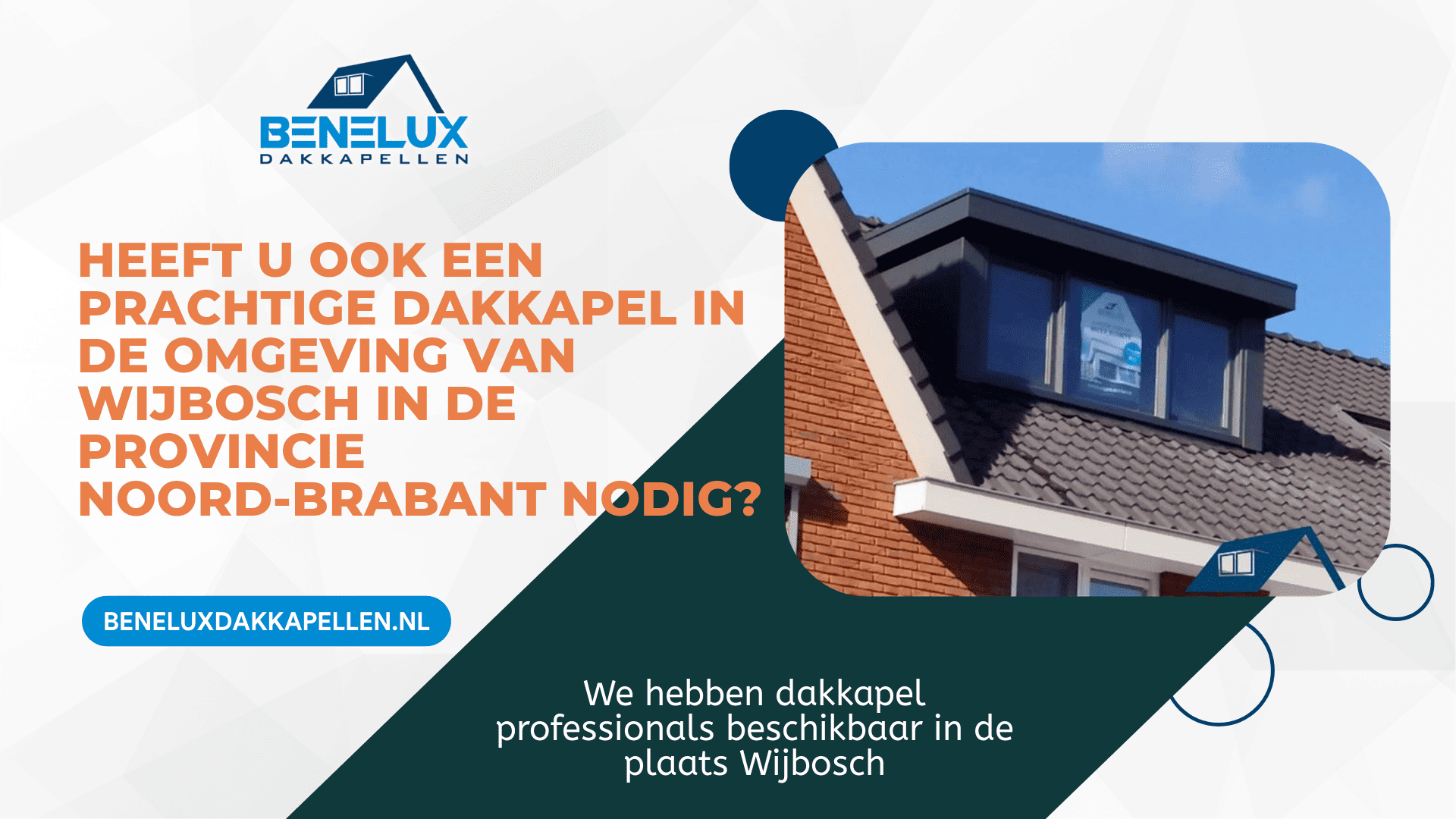 Dakkapel Wijbosch