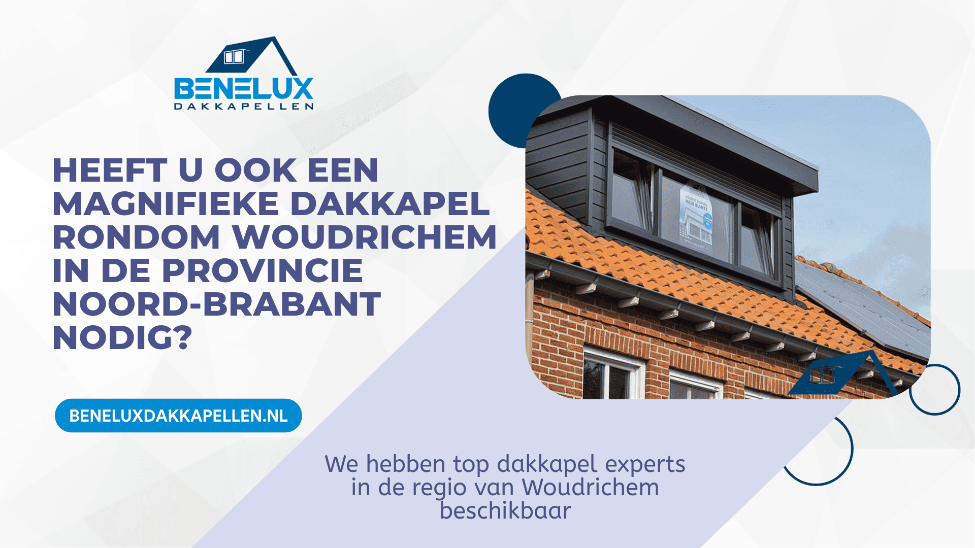 Dakkapel Woudrichem